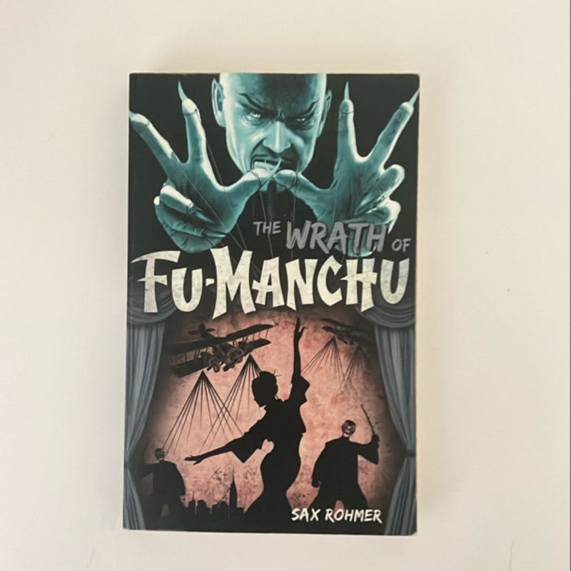 Fu-Manchu - the Wrath of Fu-Manchu and Other Stories