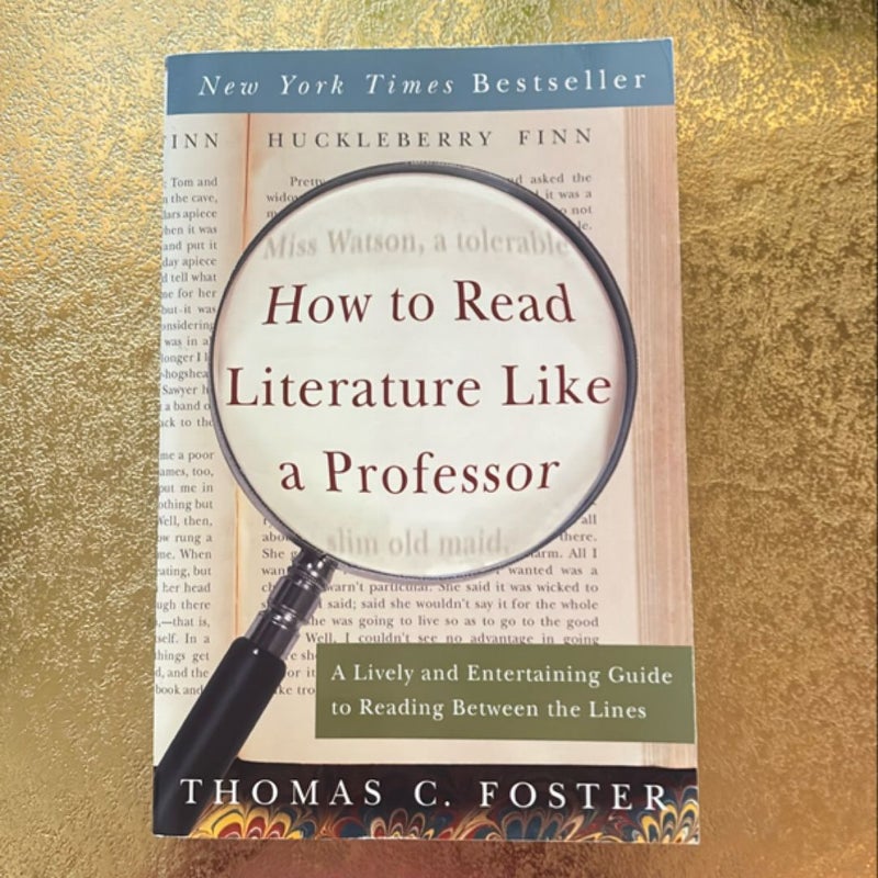 How to Read Literature Like a Professor