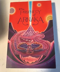 The Prophecy of Arnaka