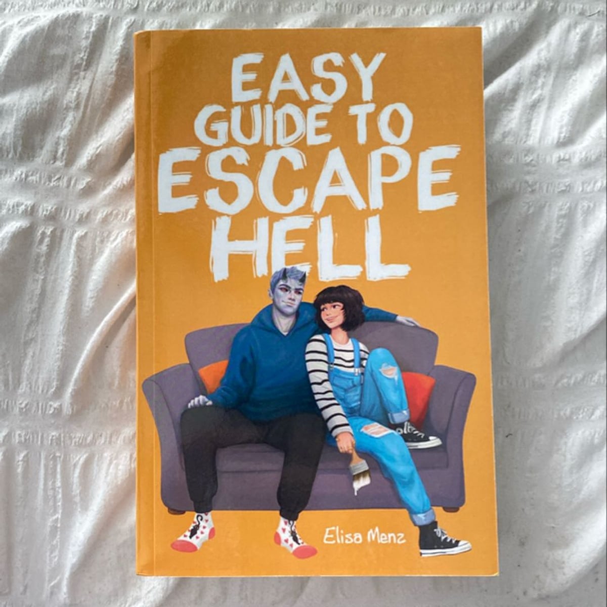 Easy Guide to Escape Hell by Elisa Menz