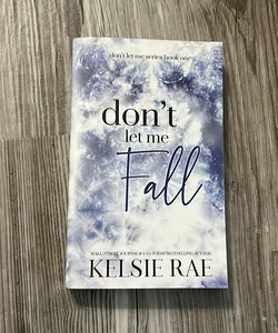 Don't Let Me Fall