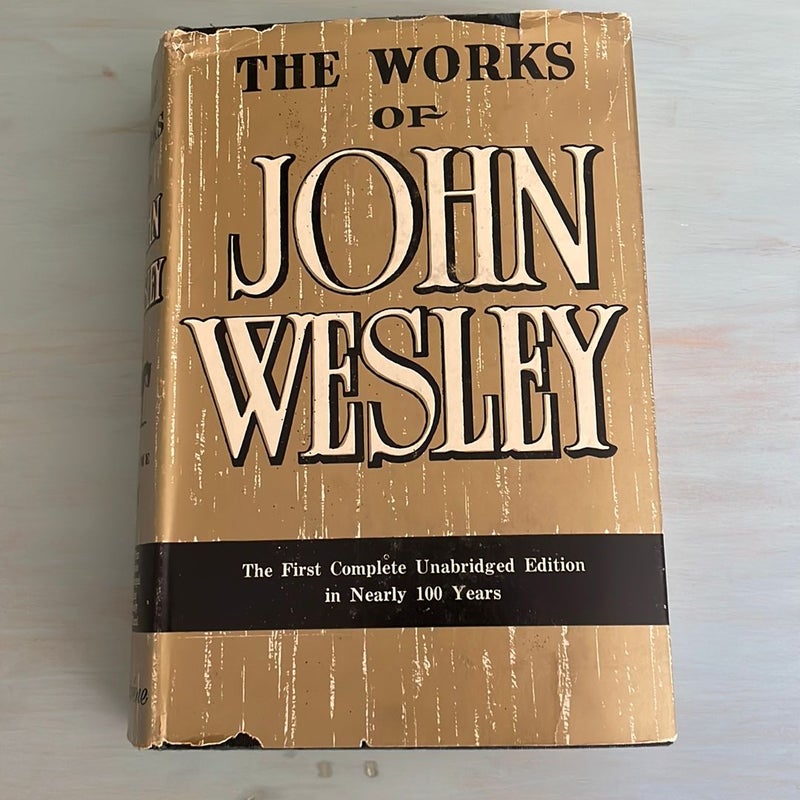 The Works of John Wesley - Volume IV