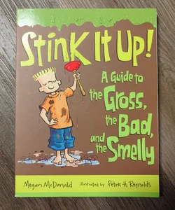 Stink It Up!