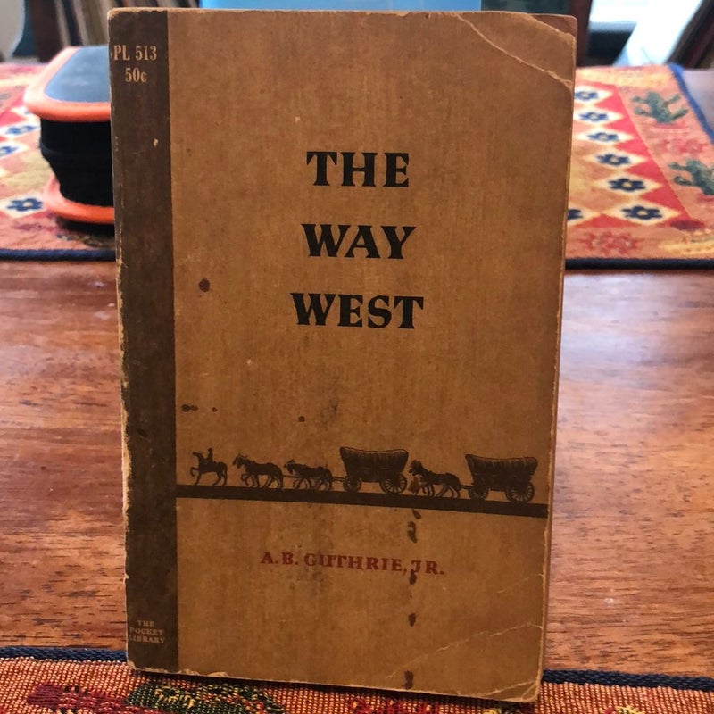 The way west