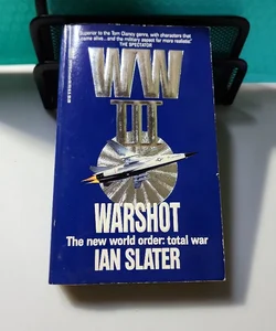 WW III: Warshot