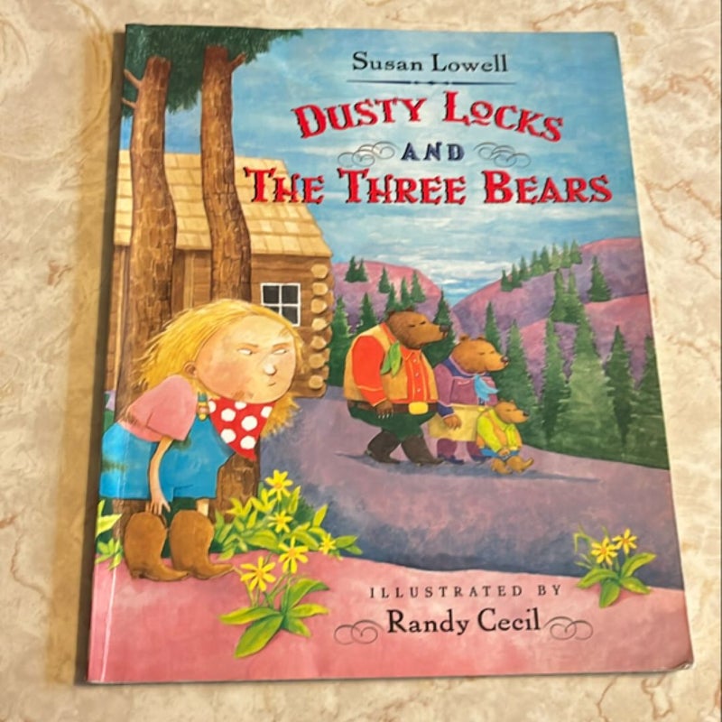 Dusty Locks and the Three Bears