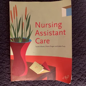 Nursing Assistant Care