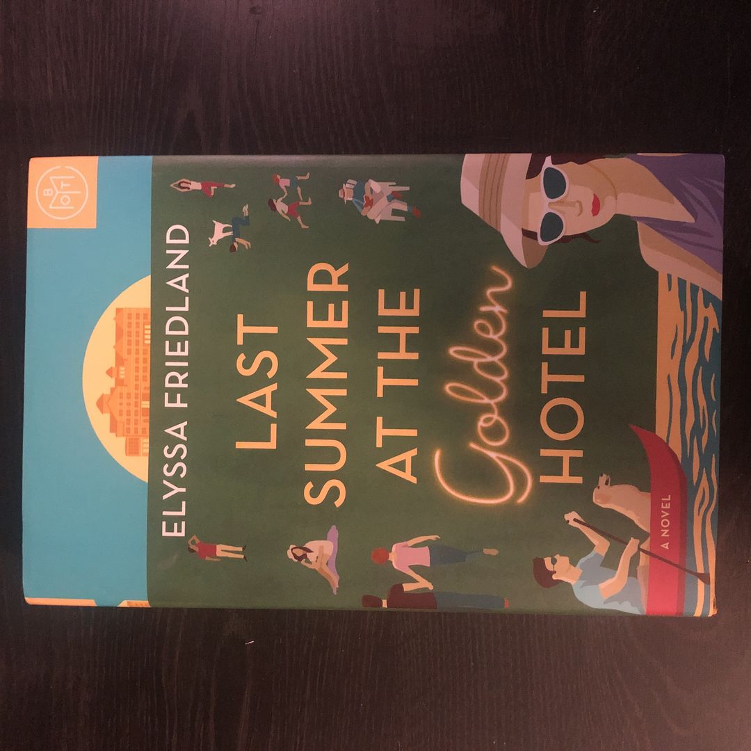 Last Summer at the Golden Hotel