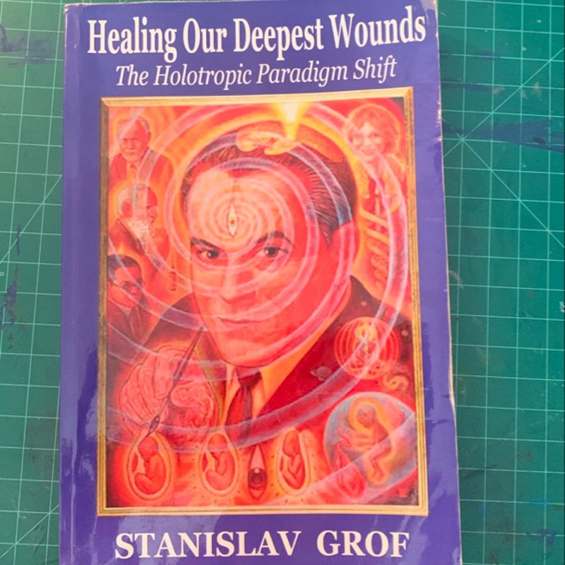 Healing Our Deepest Wounds