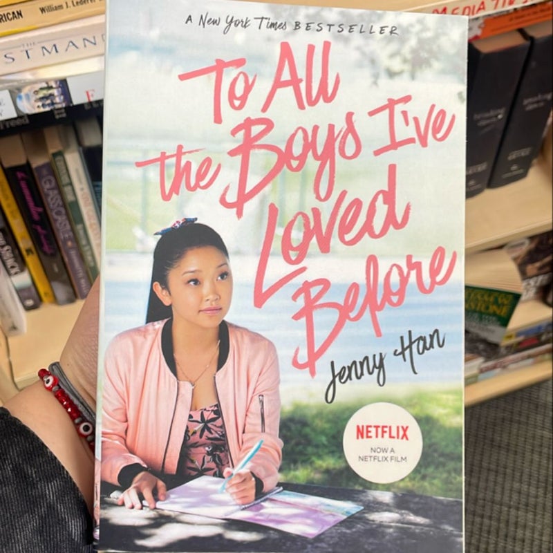 To All the Boys I've Loved Before