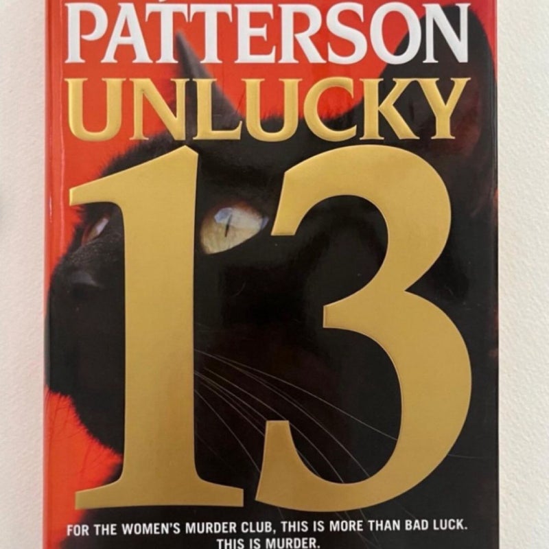 Unlucky 13 by James Patterson, Hardcover, Original Dust Jacket