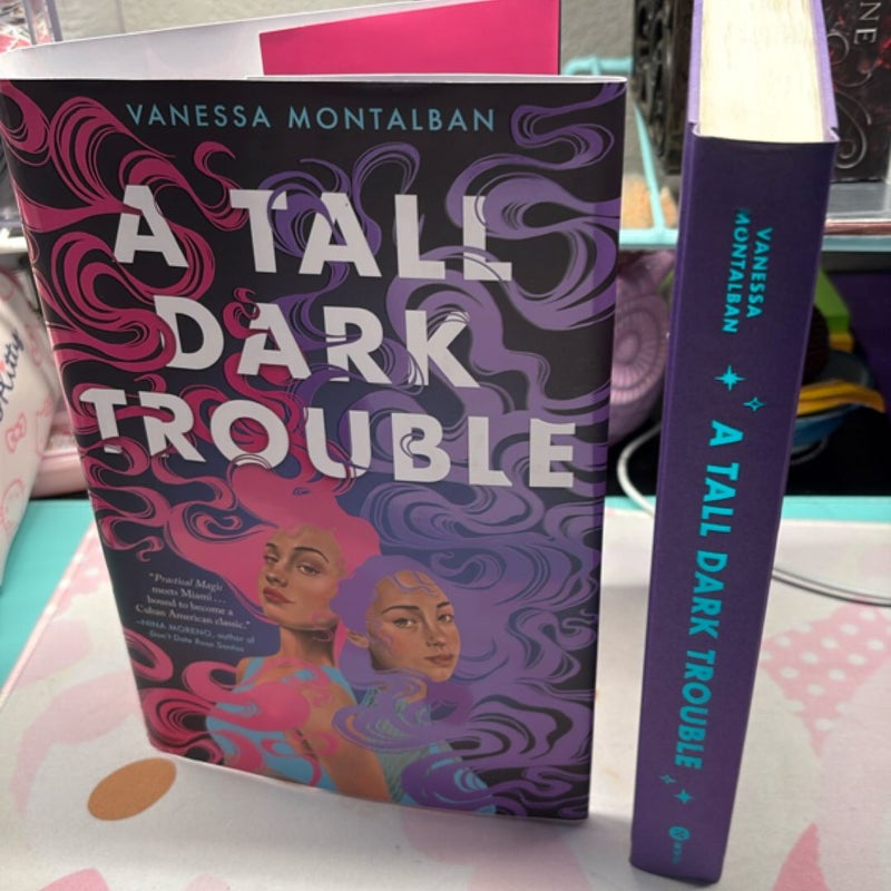 A Tall Dark Trouble