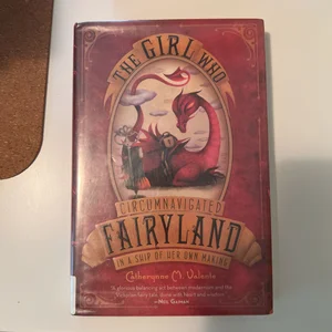 The Girl Who Circumnavigated Fairyland in a Ship of Her Own Making