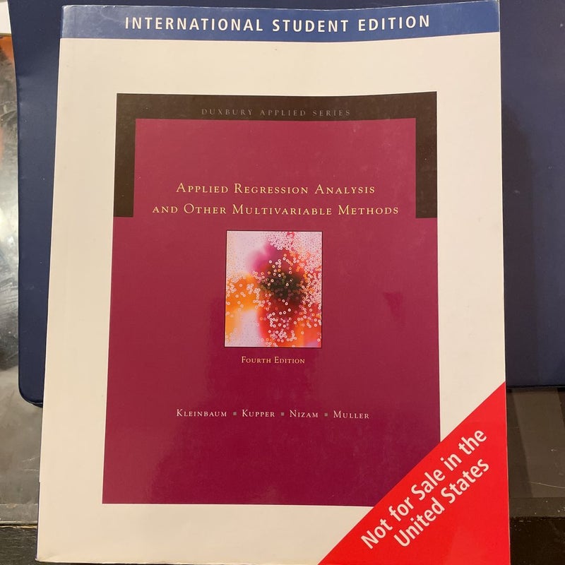 Applied Regression Analysis and Multivariable Methods, International Edition