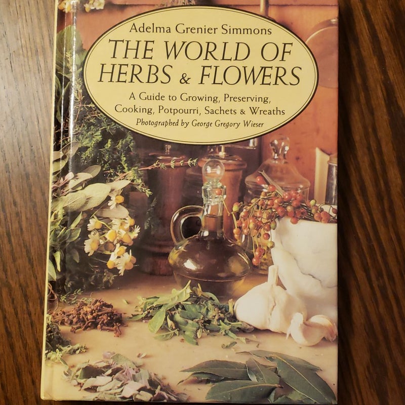 The World of Herbs and Flowers