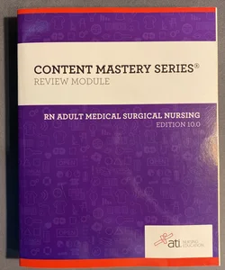 RN Adult Medical Surgical Nursing Edition 10. 0