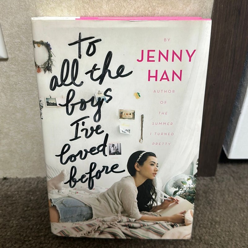 To All the Boys I've Loved Before