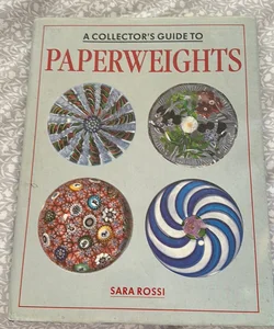 Collector's Guide to Paperweights