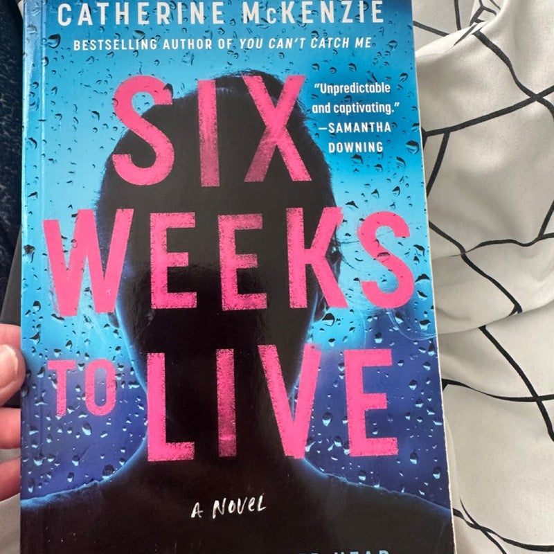 Six Weeks to Live