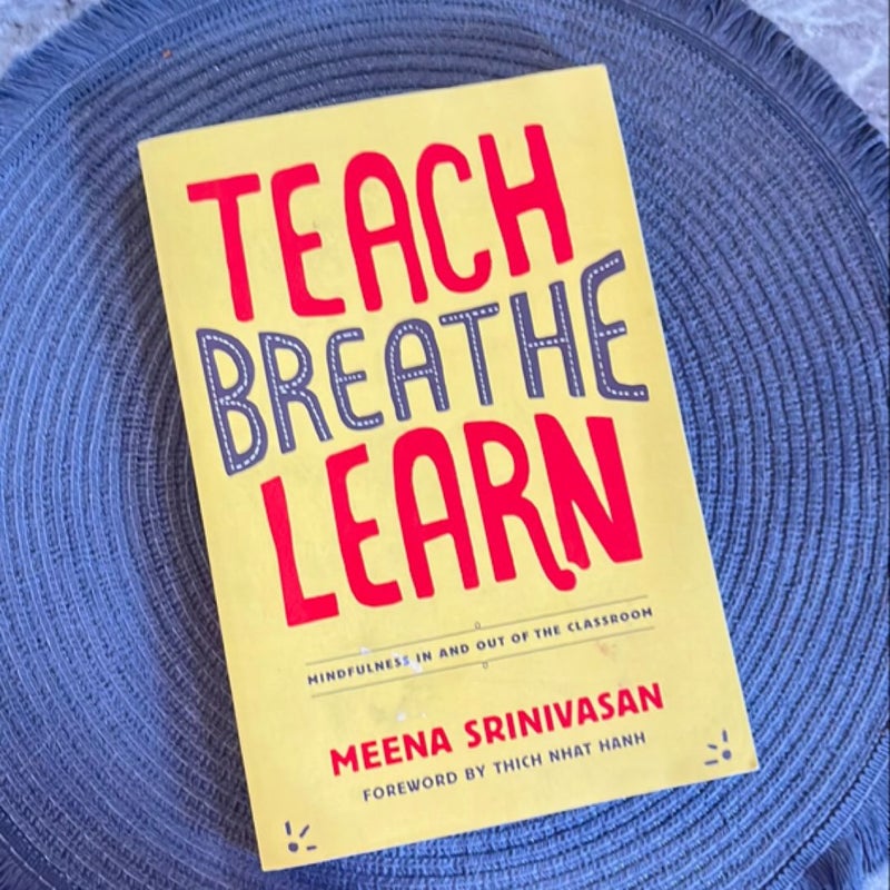 Teach, Breathe, Learn