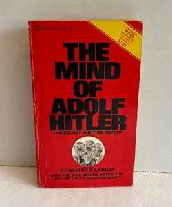 The Mind of Adolf Hitler: The Secret Wartime Report