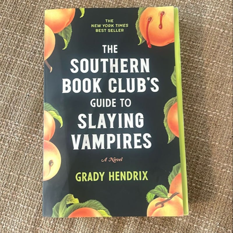 The Southern Book Club's Guide to Slaying Vampires