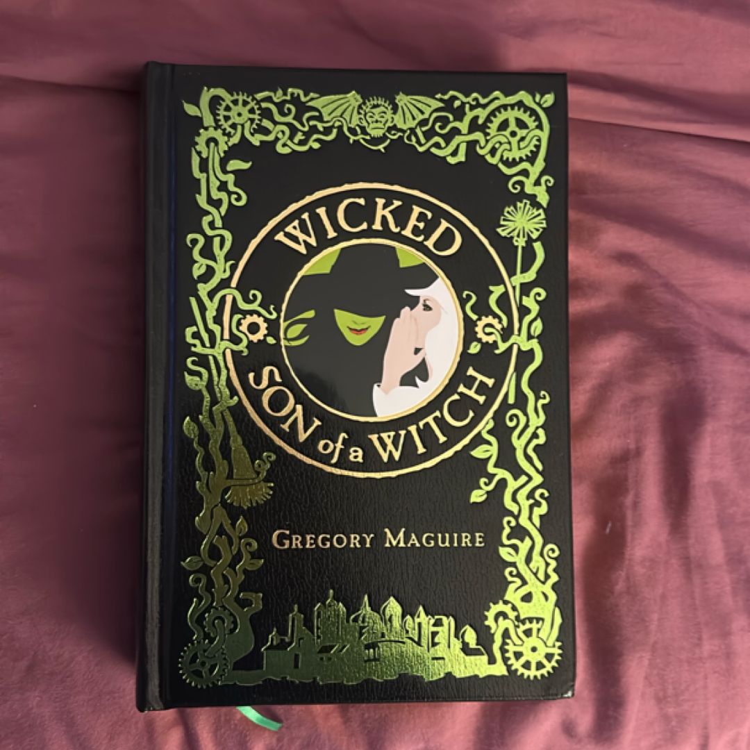 Wicked and Son of a Witch