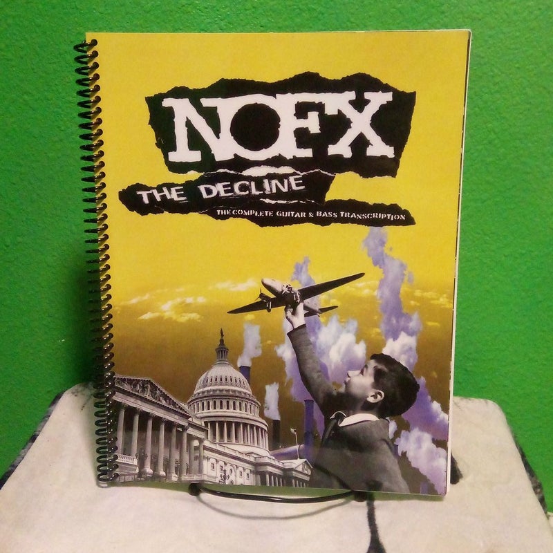 NOFX The Decline - The Complete Guitar & Bass Transcriptions 