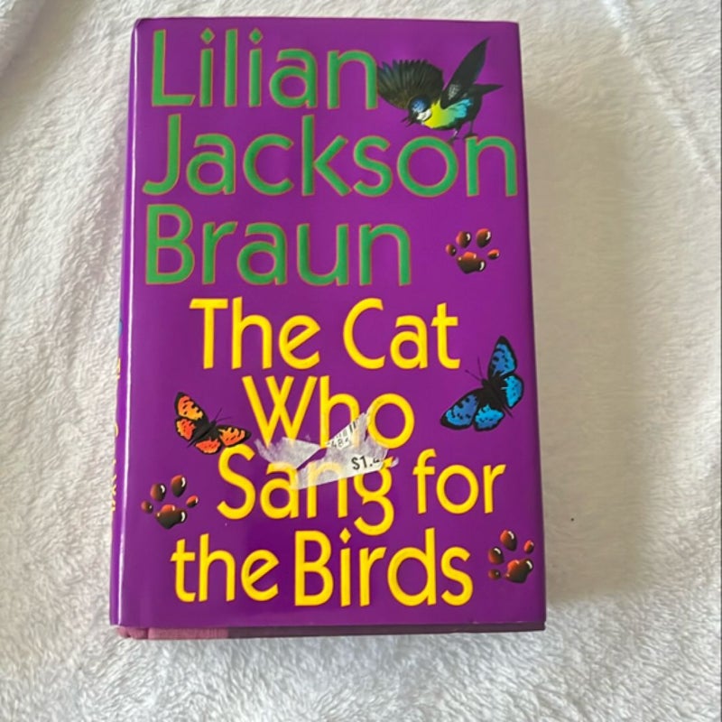 The Cat Who Sang for the Birds