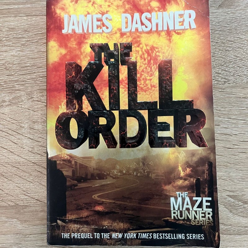 The Kill Order (Maze Runner, Book Four; Origin)