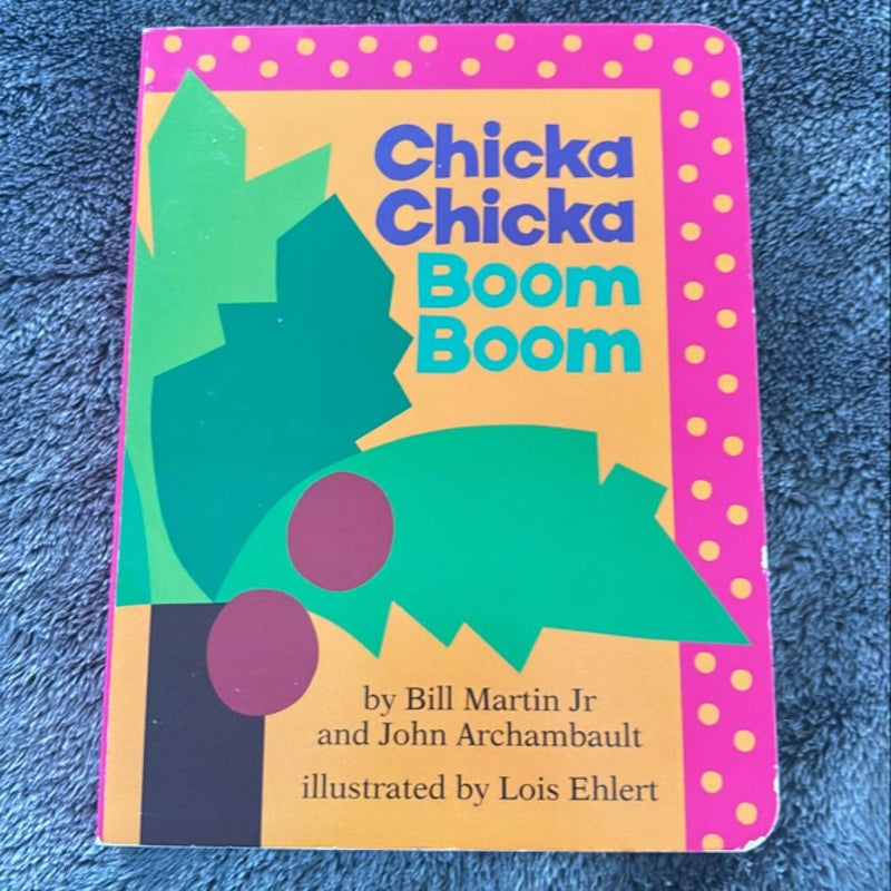 Chicka Chicka Boom Boom