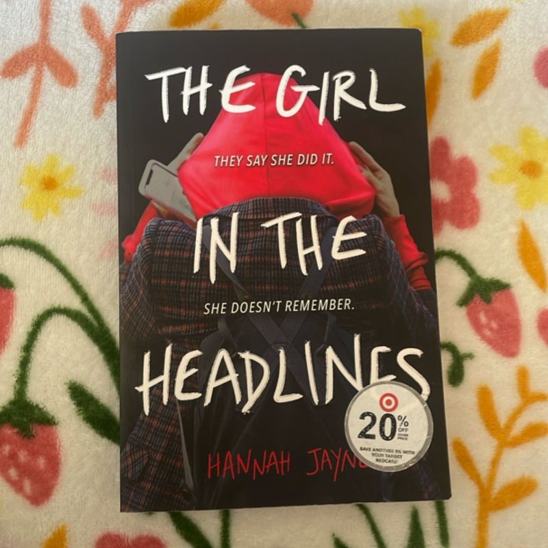 The Girl in the Headlines