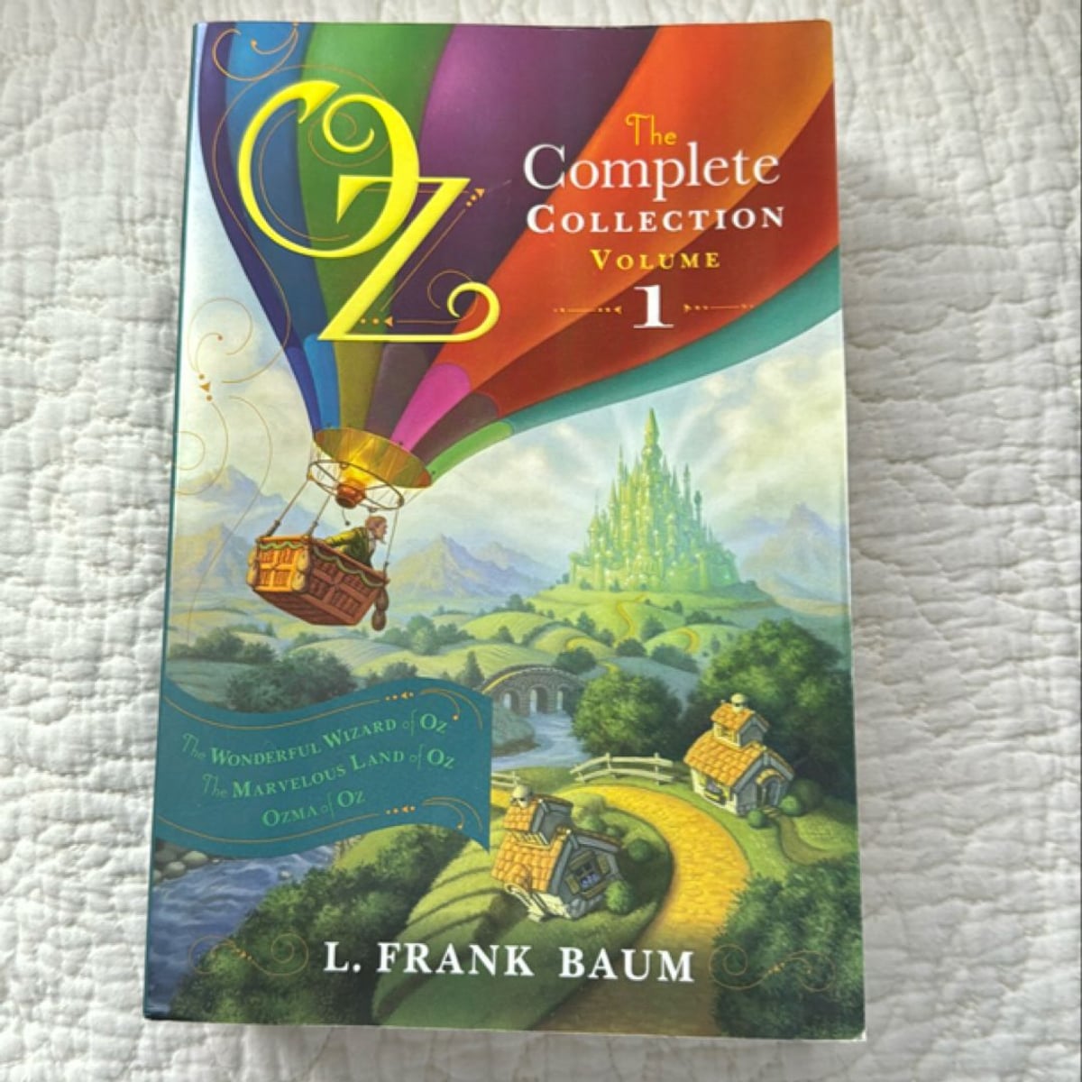 Oz, the Complete Collection, Volume 1 by L. Frank. Baum