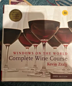 Windows on the World Complete Wine Course 2009