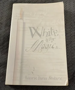 White Is for Magic (Stolarz Series)