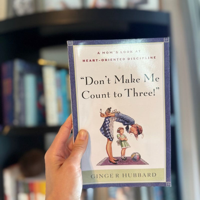 Don't Make Me Count to Three