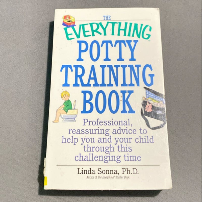 The Everything Potty Training Book