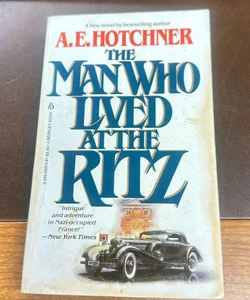 The man who lived at the Ritz