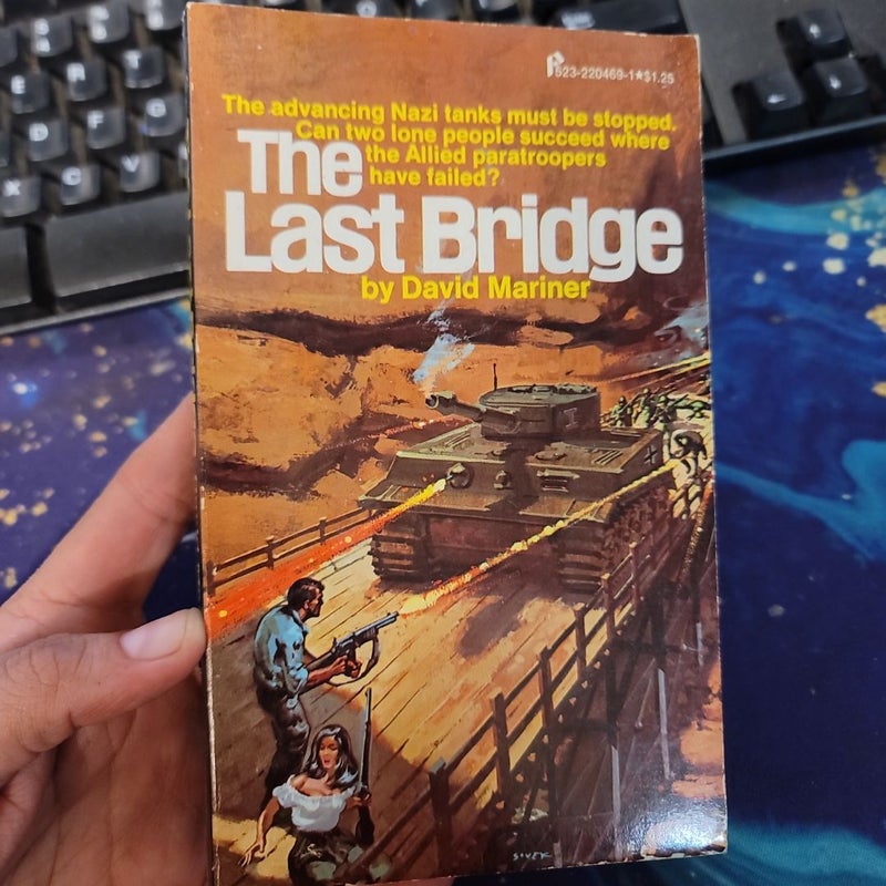 The Last Bridge 