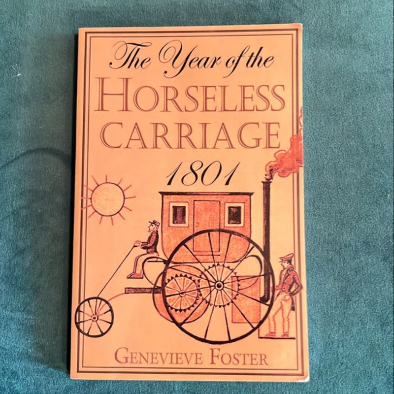 The Year of the Horseless Carriage, 1801