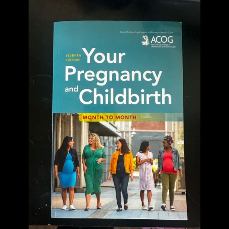 Your Pregnancy and Childbirth