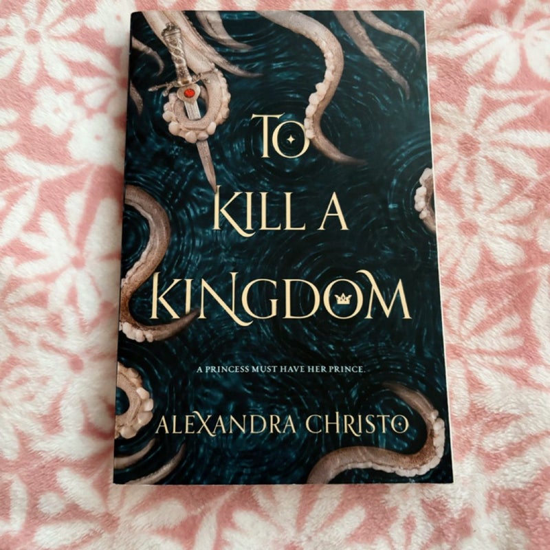 To Kill a Kingdom