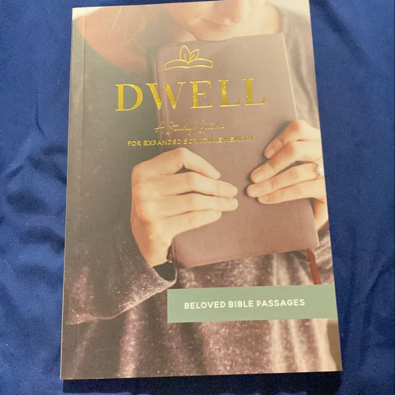 Dwell Scripture Memory Book - Beloved Bible Passages