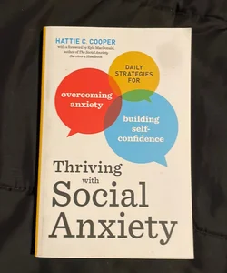 Thriving with Social Anxiety