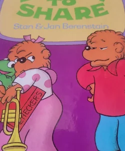 The Berenstain bears learn to share. 