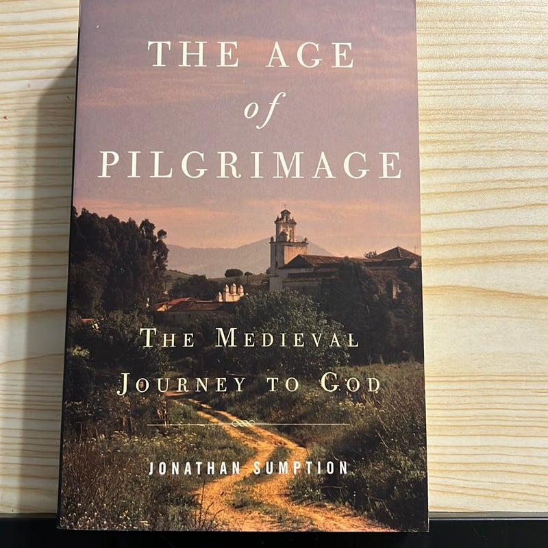 The Age of Pilgrimage