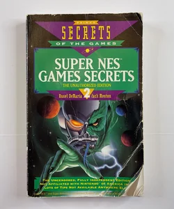 Super NES Games Secrets The Unauthorized Edition Volume 2