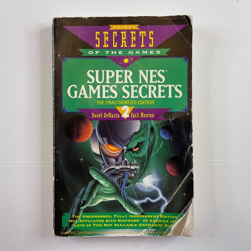 Super NES Games Secrets The Unauthorized Edition Volume 2