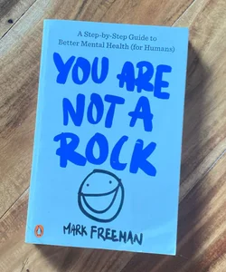 You Are Not a Rock