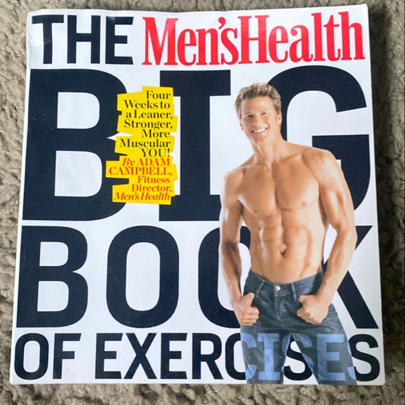 The Men's Health Big Book of Exercises